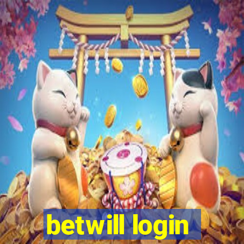 betwill login